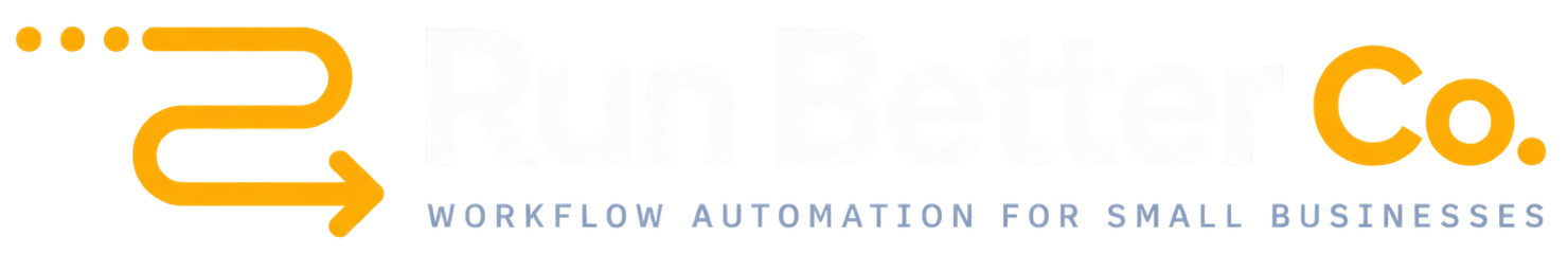 Run Better Co. — Workflow automation for small businesses
